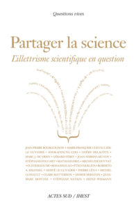 Partager la science : l’illettrisme scientifique en question